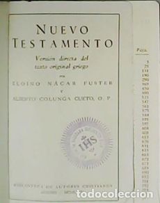 Libri di seconda mano: NÁCAR FUSTER, Eloíno y Alberto COLUNGA CUETO.- - Nuevo Testamento. Versión directa del texto origina